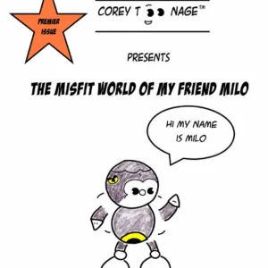 The Misfit World Of My Friend Milo