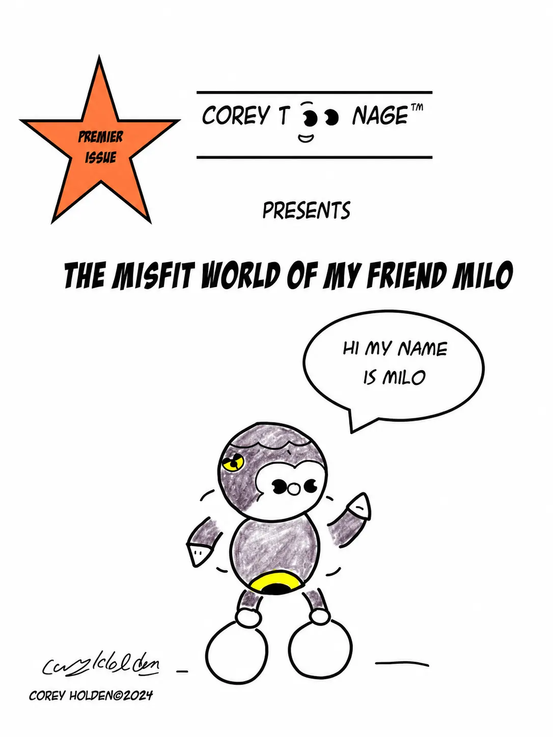 The Misfit World Of My Friend Milo